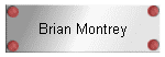 Brian Montrey
